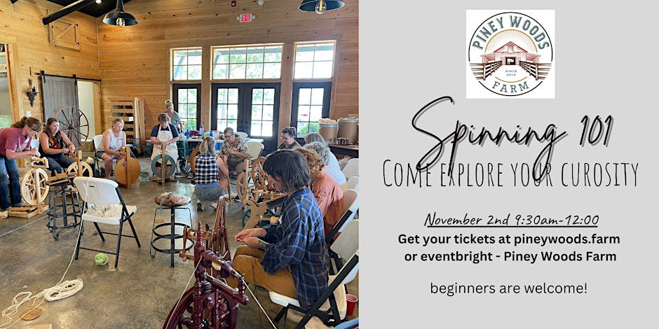 Spinning 101 class at Piney Woods Farm