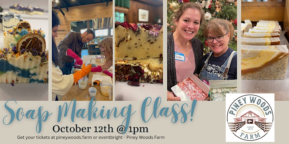 Soap Making class at Piney Woods Farm